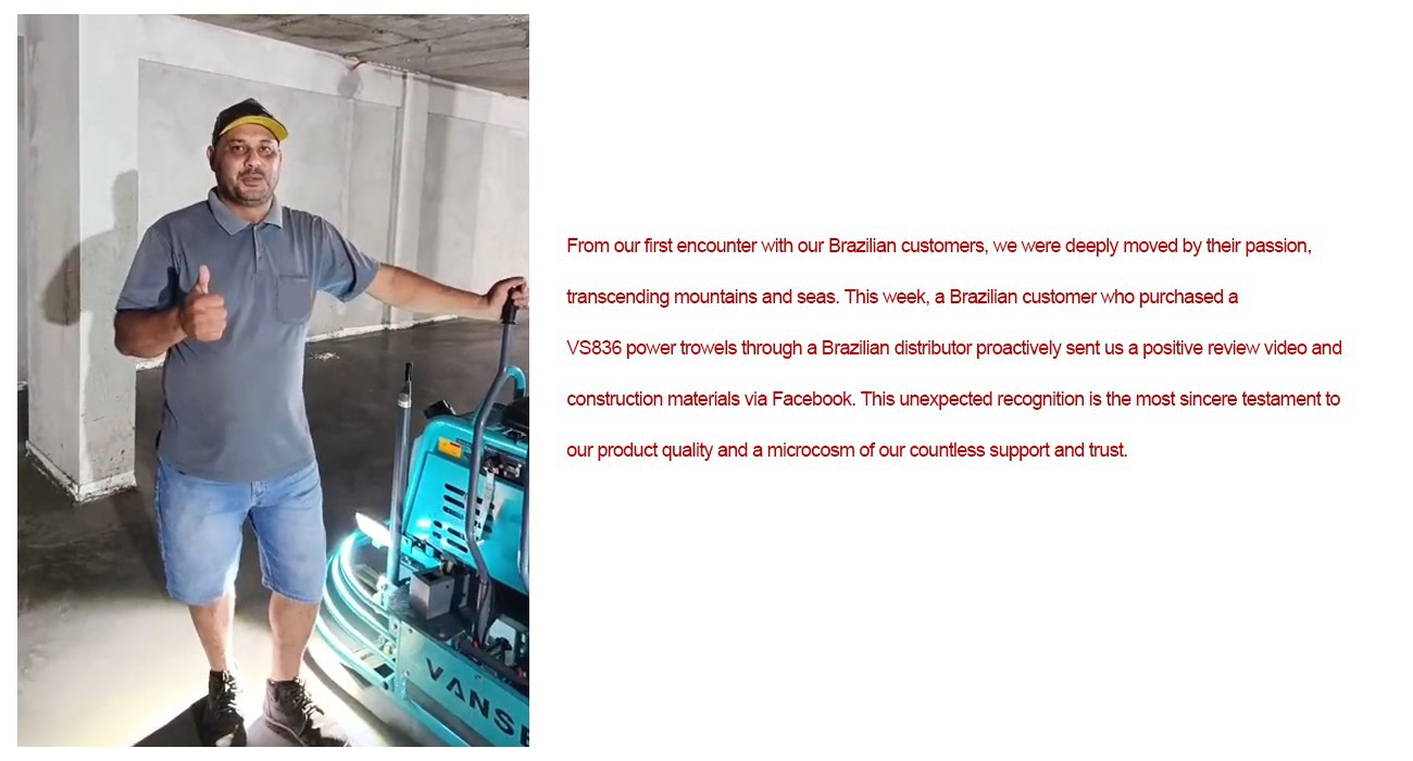 Deeply Cultivating The Brazilian Market And Earning Praise 3 Power Trowel VS424 VS436 VS836 VS836H VS1046 VS1046H