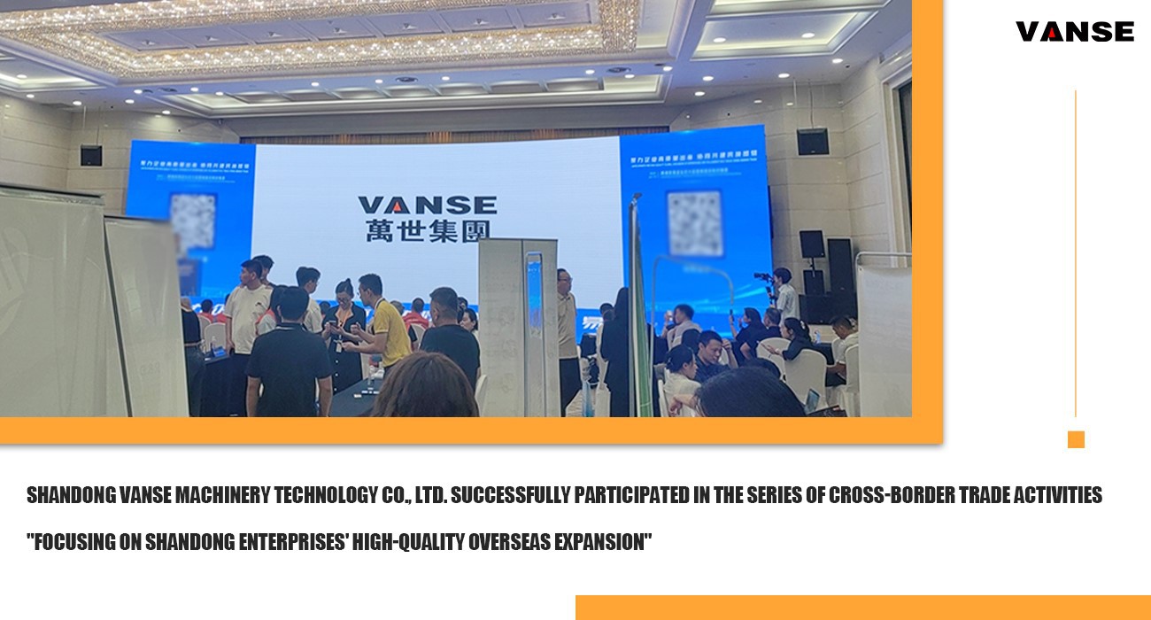 Shandong Enterprises Going Global Conference 1 Vanse Machinery appeared at the Shandong Enterprises Going Global Conference and its concrete equipment received high recognition in overseas markets