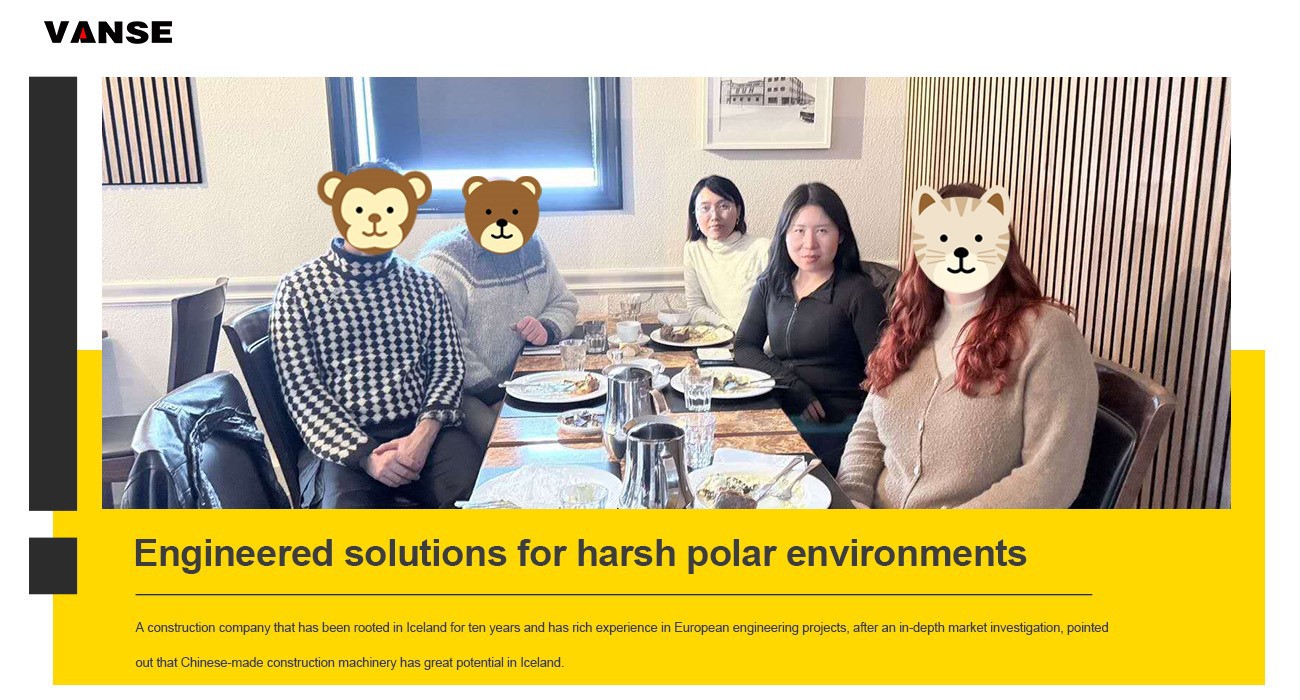 A New Chapter Of Cooperation in Market Expansion in Iceland 1 The European business trip of Shandong Vanse Machinery Technology Co., Ltd. has been progressing smoothly, and it has delved into the Icelandic market to open a new chapter of cooperation