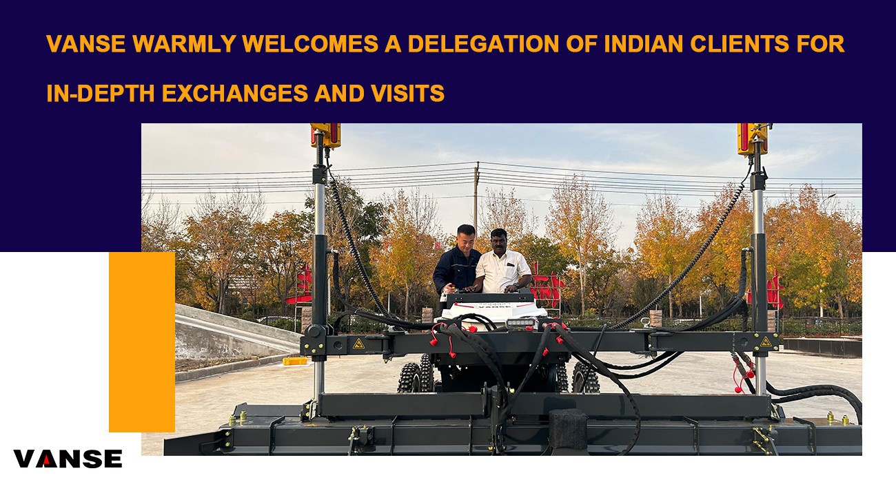 An Indian Client Visited Vanse Machinery And Had An In-depth Exchange 1 Concrete Laser Screed