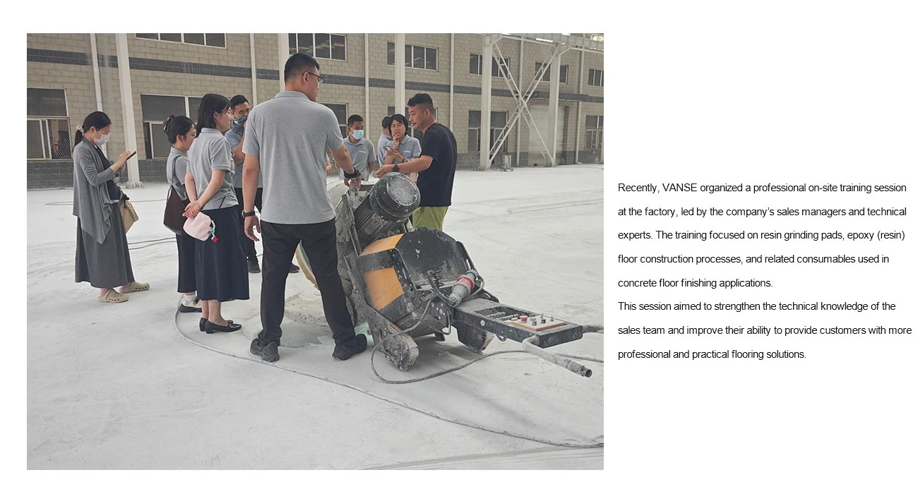 VANSE Sales Team Conducts On-Site Training On Resin Grinding Pads And Epoxy Floor Construction Techniques 1 p20260615172311737d5