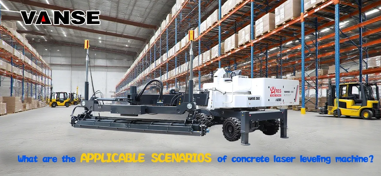 What are the applicable scenarios of the concrete laser leveling machine? 1 What are the applicable scenarios of concrete laser screed machine
