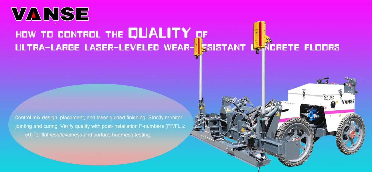 How to Control the Quality of Ultra-Large Laser-Leveled Wear-Resistant Concrete Floors 1 How to Control the Quality of Ultra-Large Laser-Leveled Wear-Resistant Concrete Floor