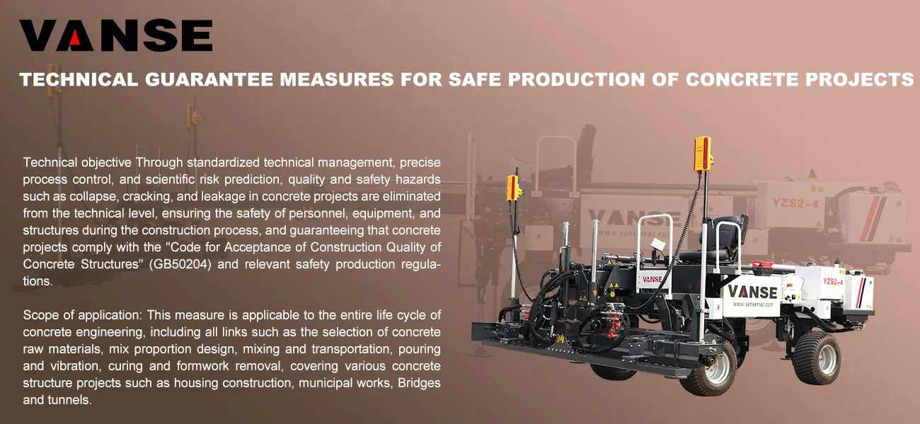 Technical guarantee measures for safe production of concrete projects 1 Technical guarantee measures for safe production of concrete project