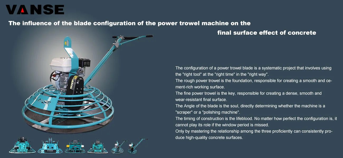 The influence of the blade configuration of the power trowel machine on the final surface effect of concrete 1 The influence of the blade configuration of the power trowel machine on the final surface effect of concrete