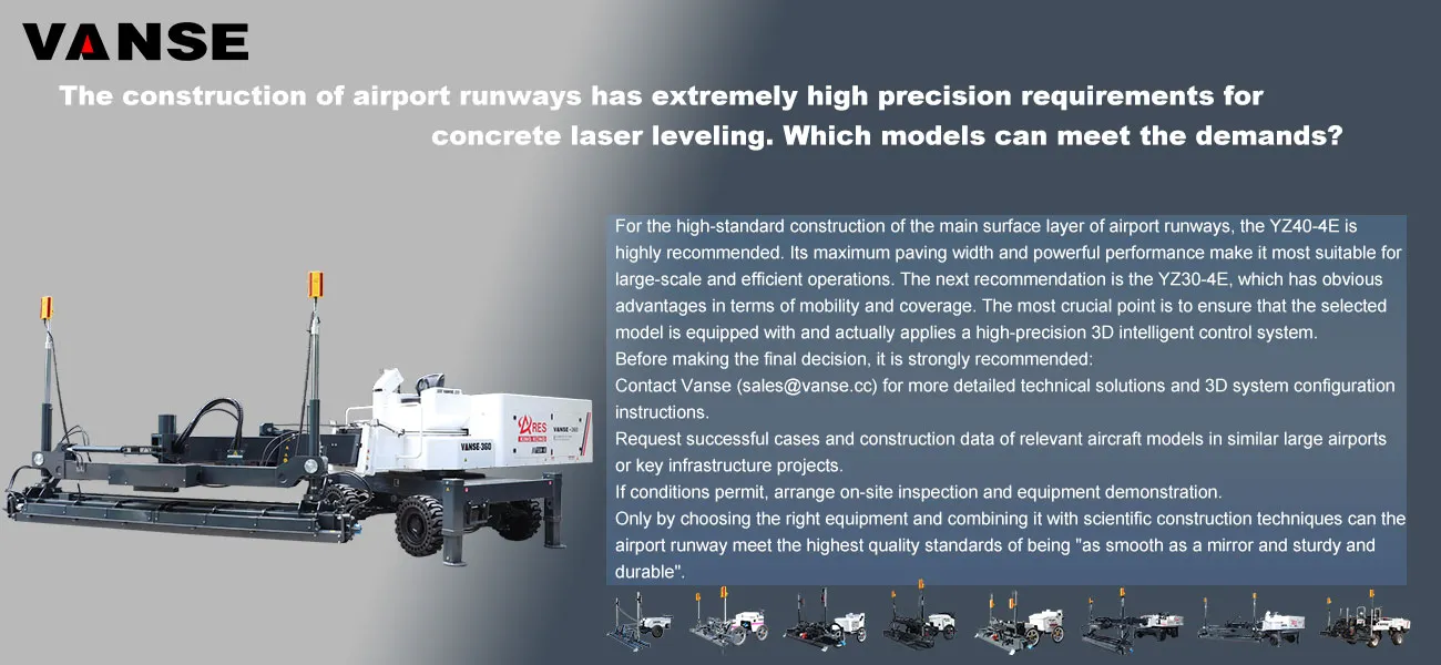 The construction of airport runways has extremely high precision requirements for concrete laser leveling. Which models can meet the demands? 1 The construction of airport runways has extremely high precision requirements for concrete laser leveling. Which models can meet the demands