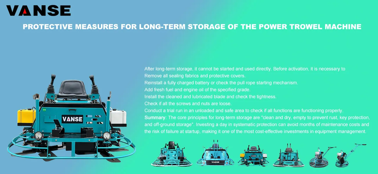 Protective measures for long-term storage of the power trowel machine 1 Protective measures for long-term storage of the power trowel machine