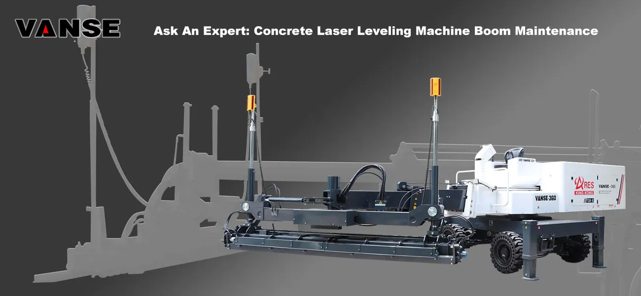 Ask An Expert: Concrete Laser Leveling Machine Boom Maintenance 1 Ask An Expert Concrete Laser Leveling Machine Boom Maintenance