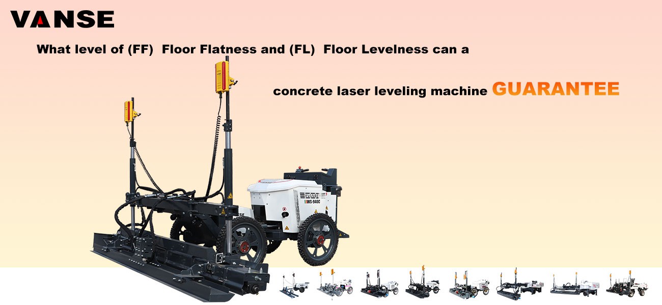 What level of (FF)  Floor Flatness and (FL)  Floor Levelness can a concrete laser leveling machine guarantee