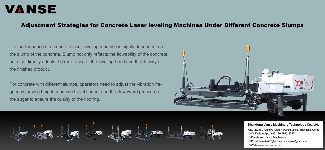 Adjustment Strategies for Concrete Laser leveling Machines Under Different Concrete Slumps 1 Adjustment Strategies for Concrete Laser leveling Machines Under Different Concrete Slumps