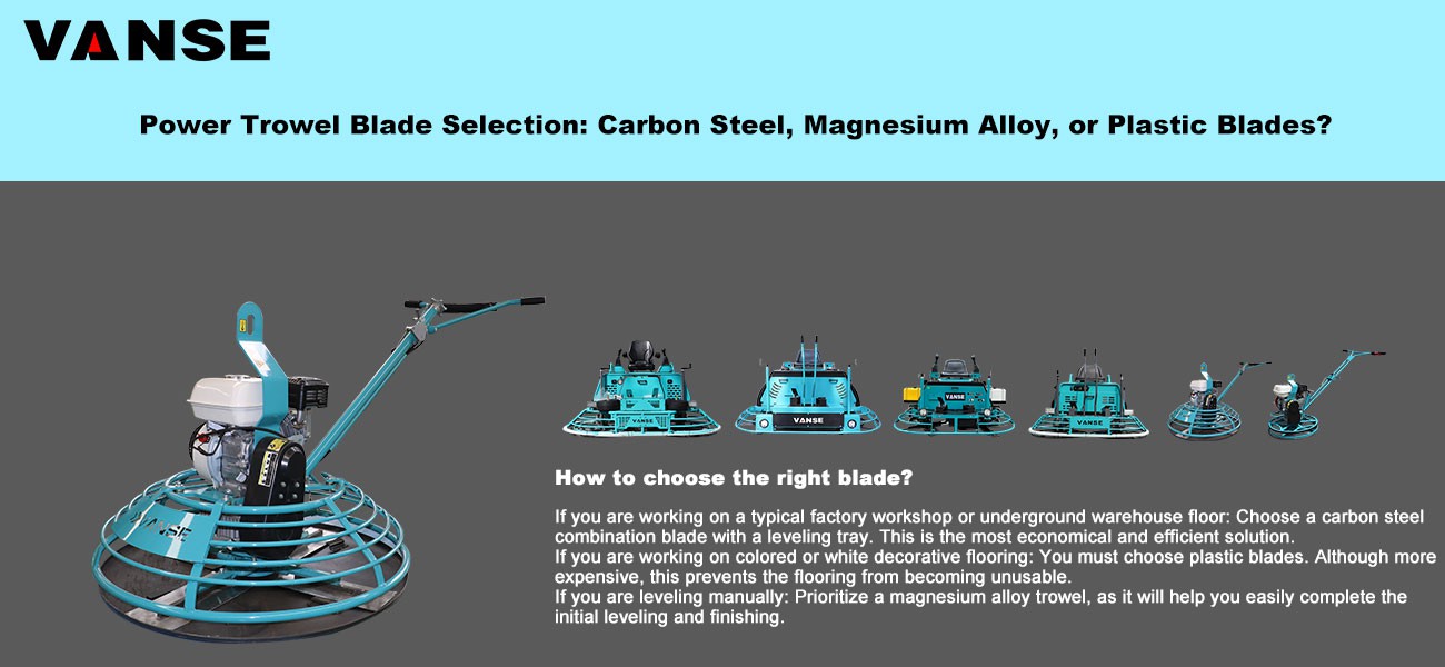 Power Trowel Blade Selection: Carbon Steel, Magnesium Alloy, or Plastic Blades? 1 Power Trowel Blade Selection Carbon Steel, Magnesium Alloy, or Plastic Blades