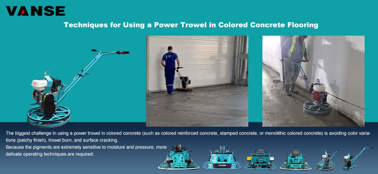 Techniques for Using a Power Trowel in Colored Concrete Flooring 1 Techniques for Using a Power Trowel in Colored Concrete Flooring