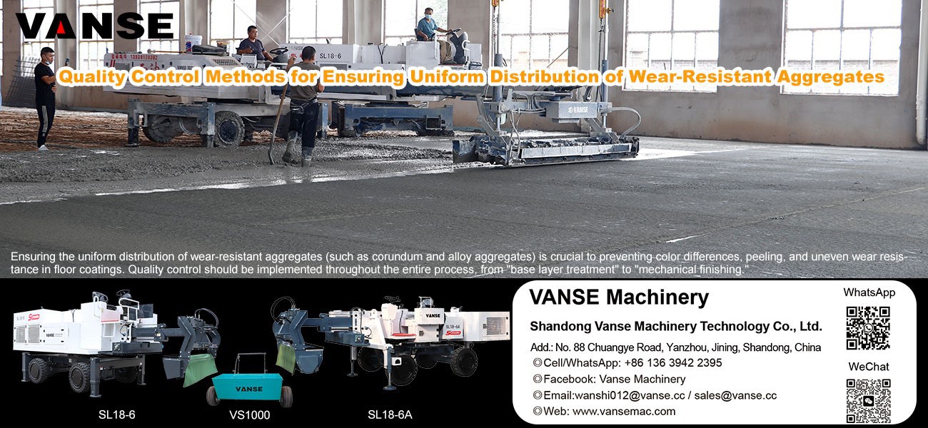 Quality Control Methods for Ensuring Uniform Distribution of Wear-Resistant Aggregates 1 Quality Control Methods for Ensuring Uniform Distribution of Wear-Resistant Aggregates