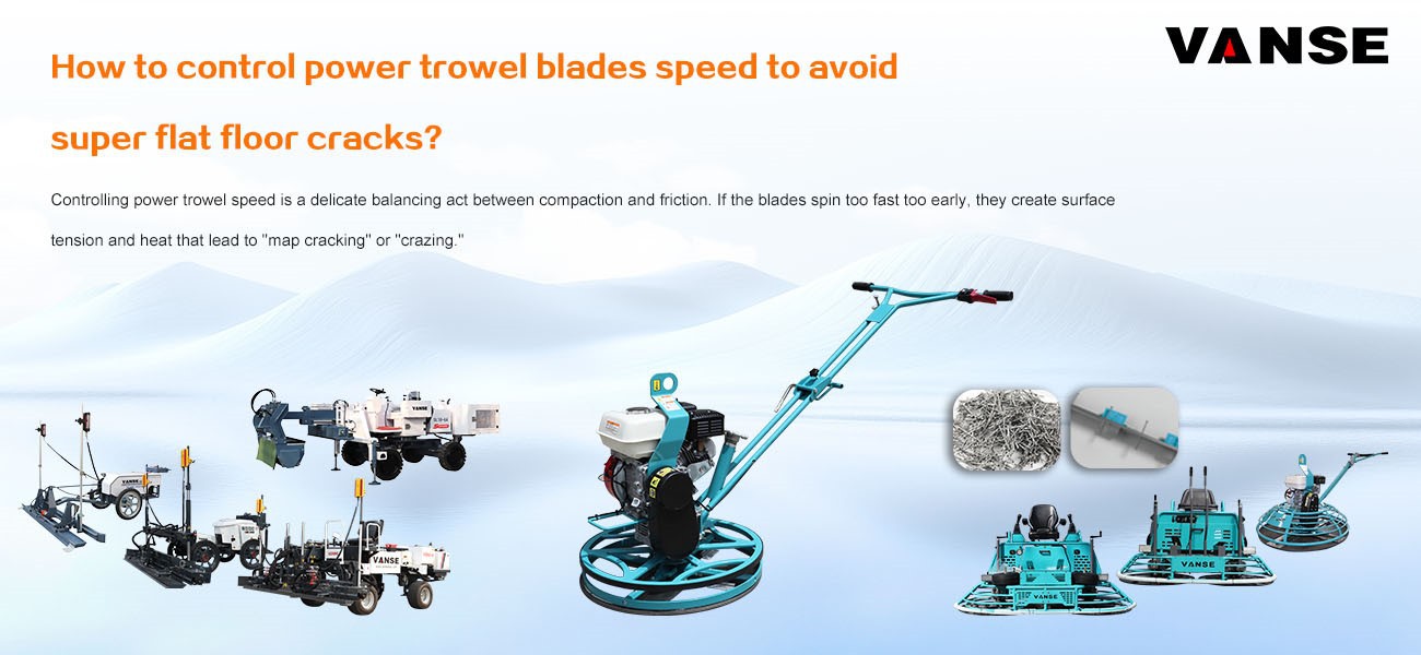How to control power trowel blades speed to avoid super flat floor cracks? 1 VS424