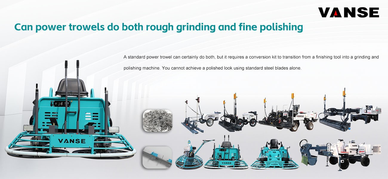 Can power trowels do both rough grinding and fine polishing 1 VS836