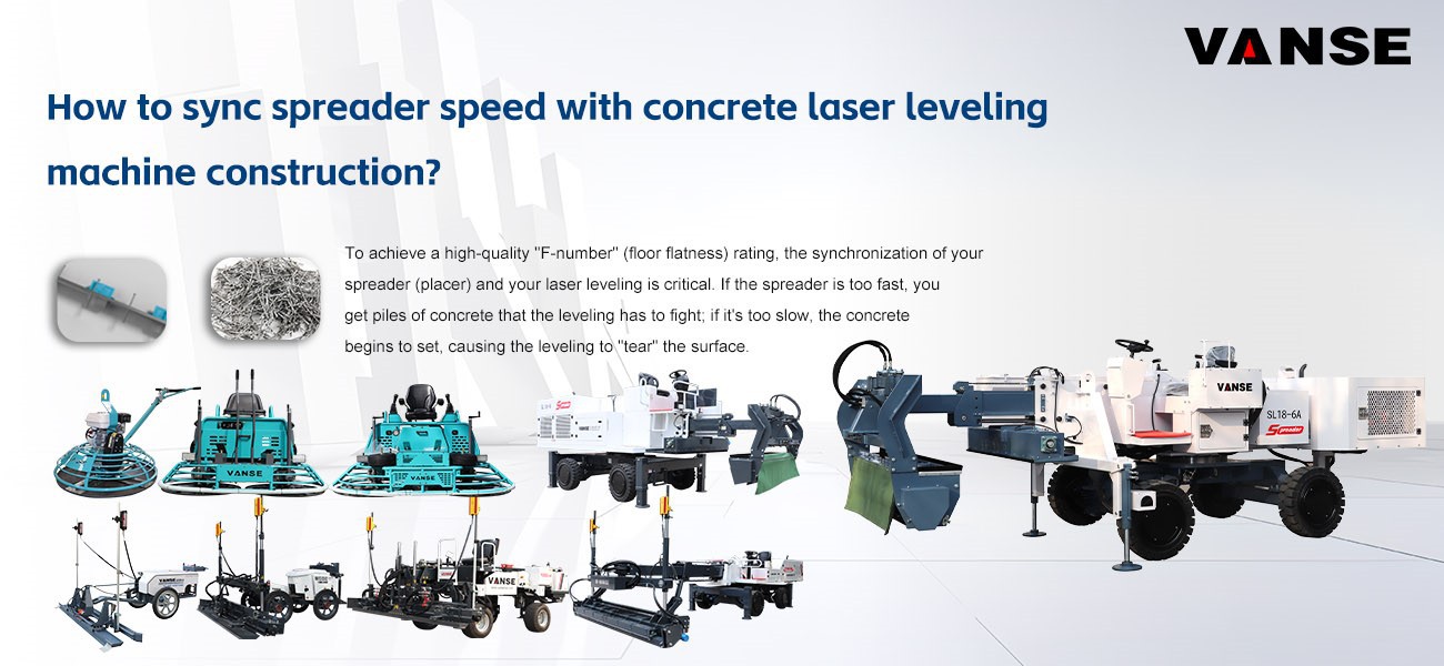 How to sync spreader speed with concrete laser leveling machine construction? 1 SL18-6A