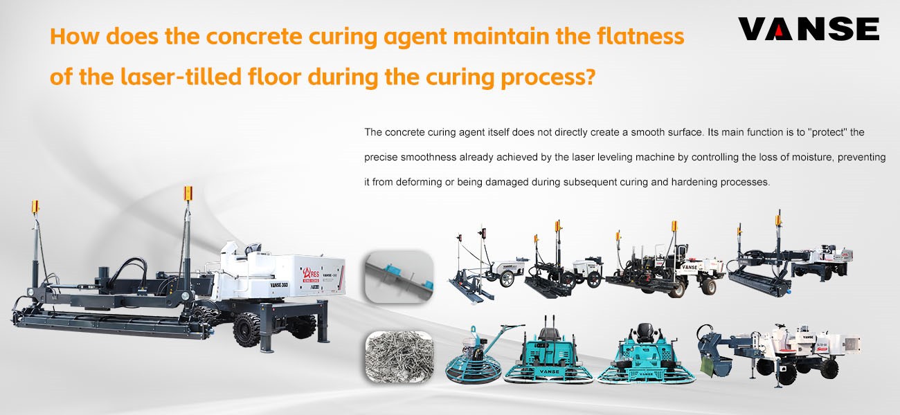 How does the concrete curing agent maintain the flatness of the laser-tilled floor during the curing process? 1 How does the concrete curing agent maintain the flatness of the laser-tilled floor during the curing process