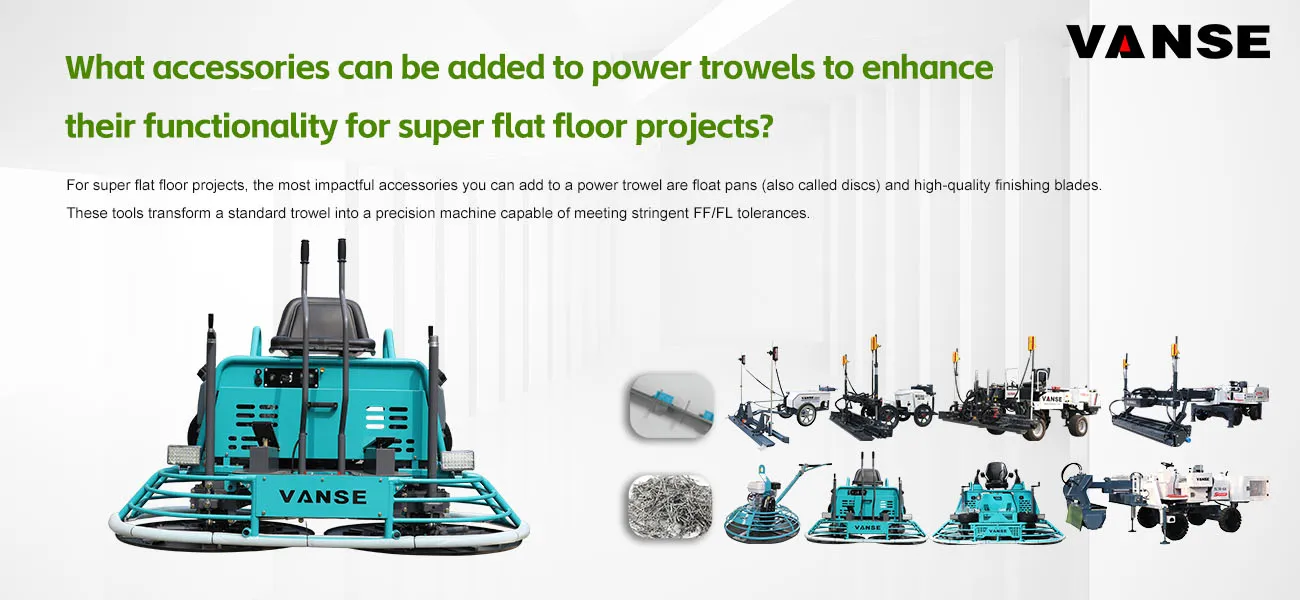 What accessories can be added to power trowels to enhance their functionality for super flat floor projects 1 What accessories can be added to power trowels to enhance their functionality for super flat floor projects