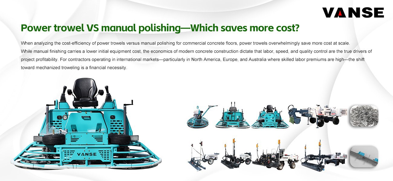 Power trowel VS manual polishing—Which saves more cost? 1 Power trowel VS manual polishing-Which saves more cost?